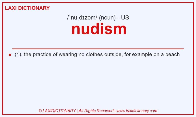 Definition nudism in American English