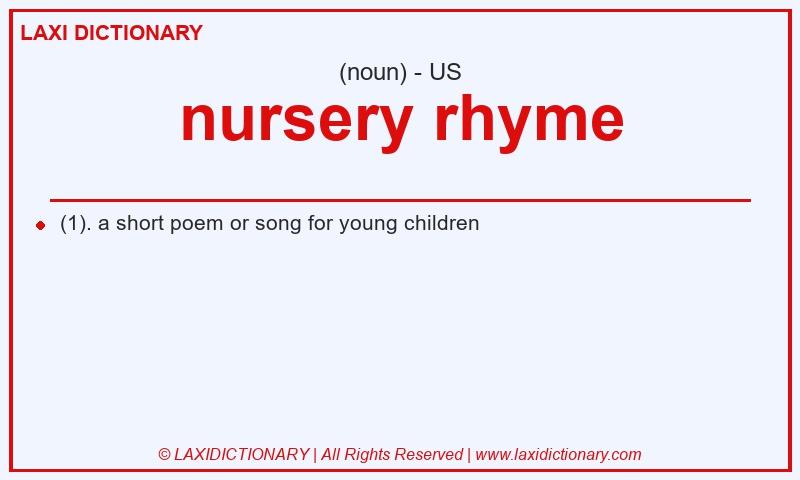 Definition nursery rhyme in American English