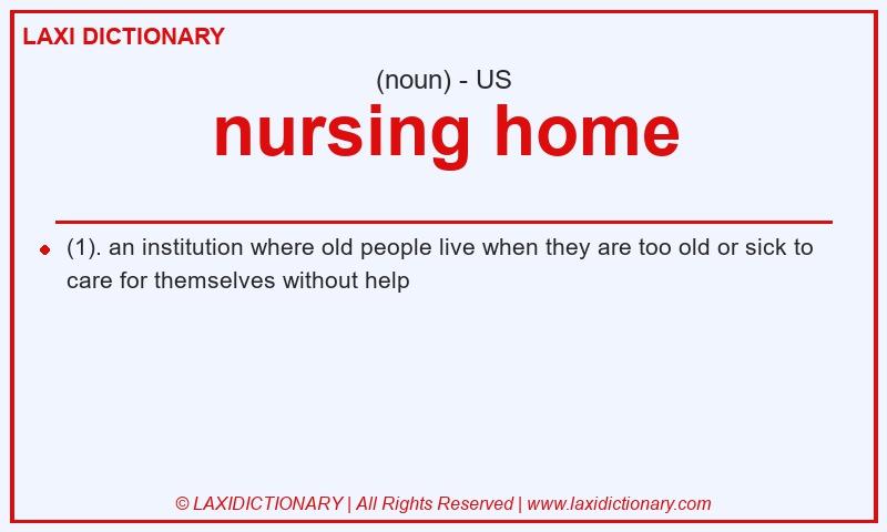 Definition nursing home in American English
