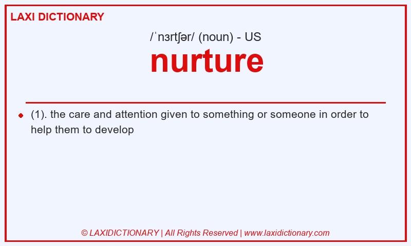 Definition nurture in American English