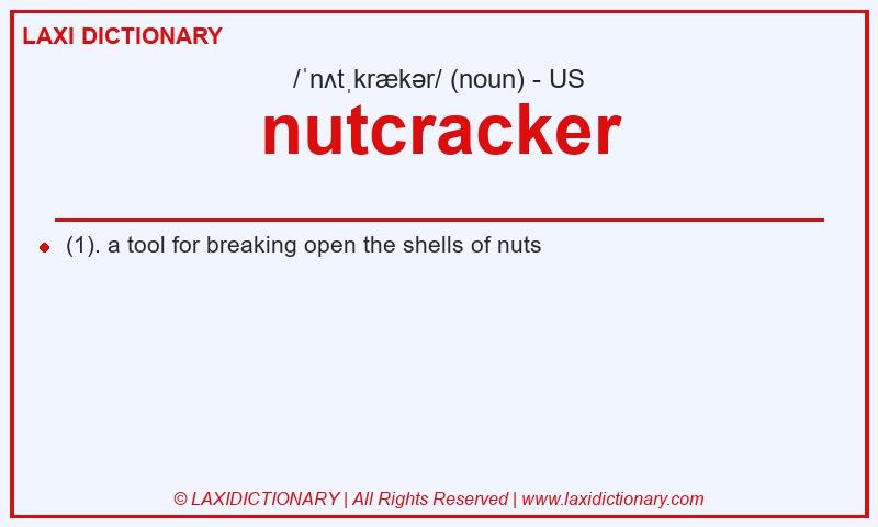 Definition nutcracker in American English