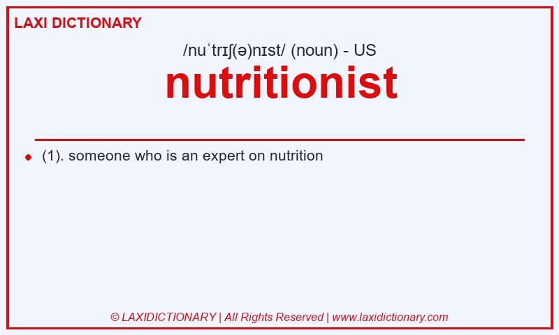Definition nutritionist in American English