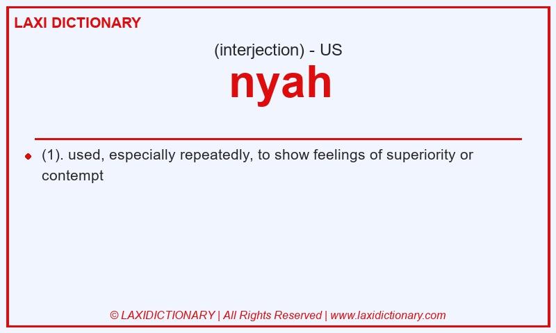 Definition nyah in American English