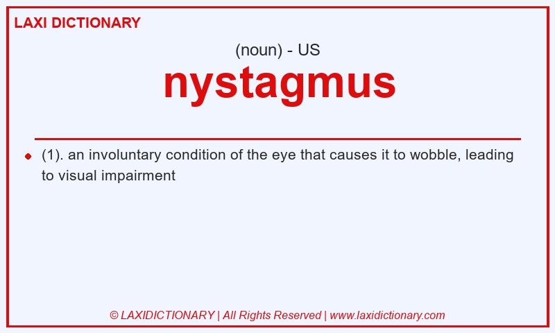 Definition nystagmus in American English