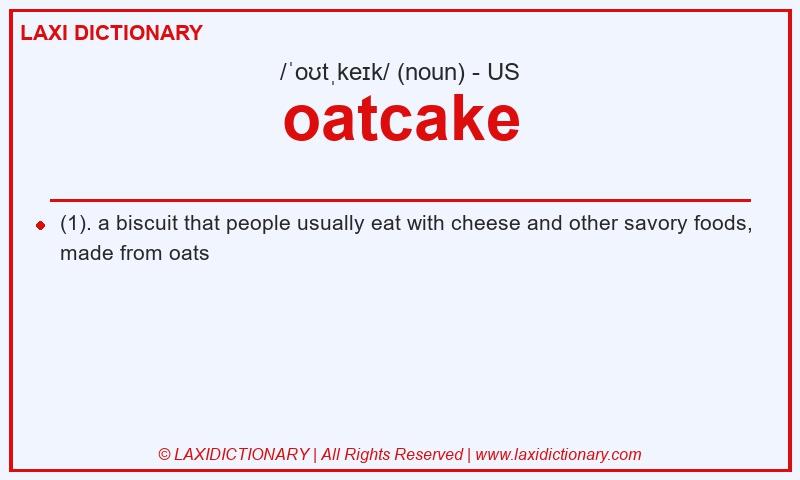 Definition oatcake in American English