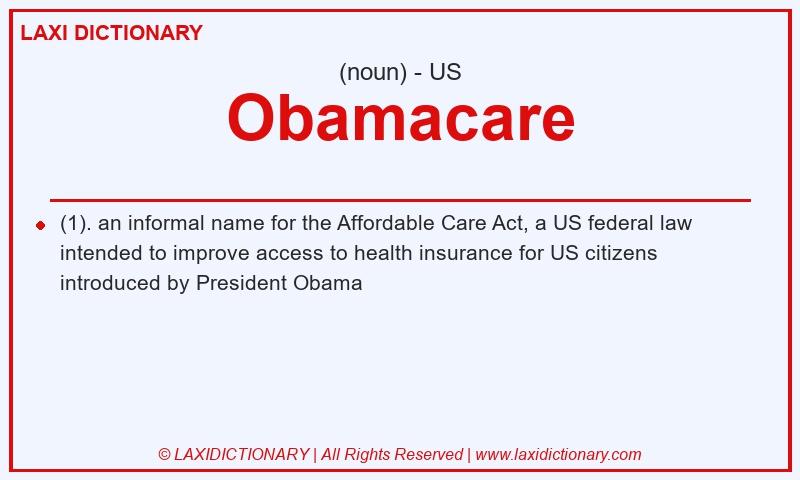 Definition Obamacare in American English