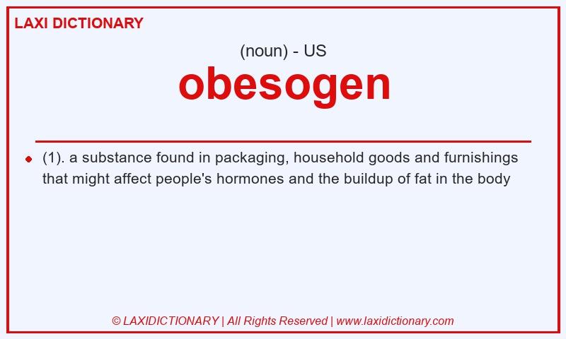 Definition obesogen in American English