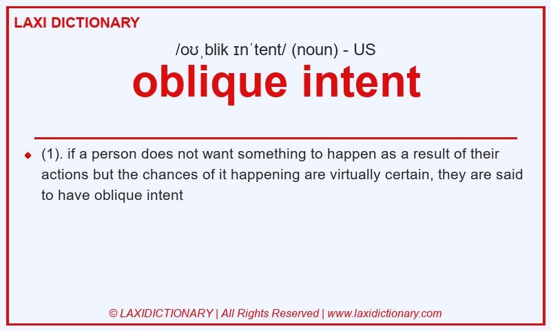 Definition oblique intent in American English