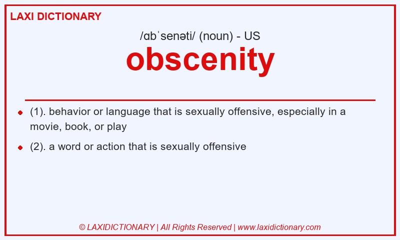 Definition obscenity in American English