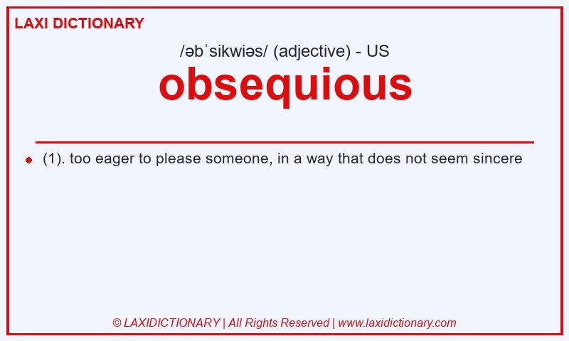 Definition obsequious in American English
