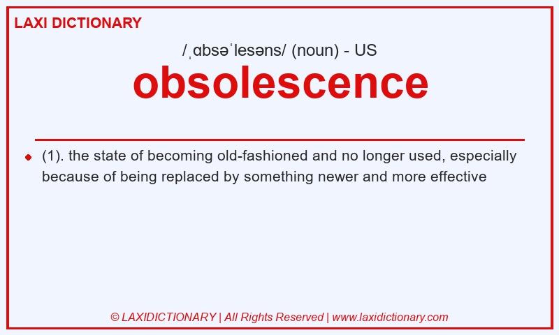 Definition obsolescence in American English