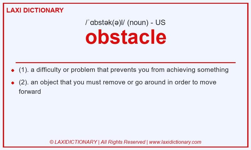 Definition obstacle in American English