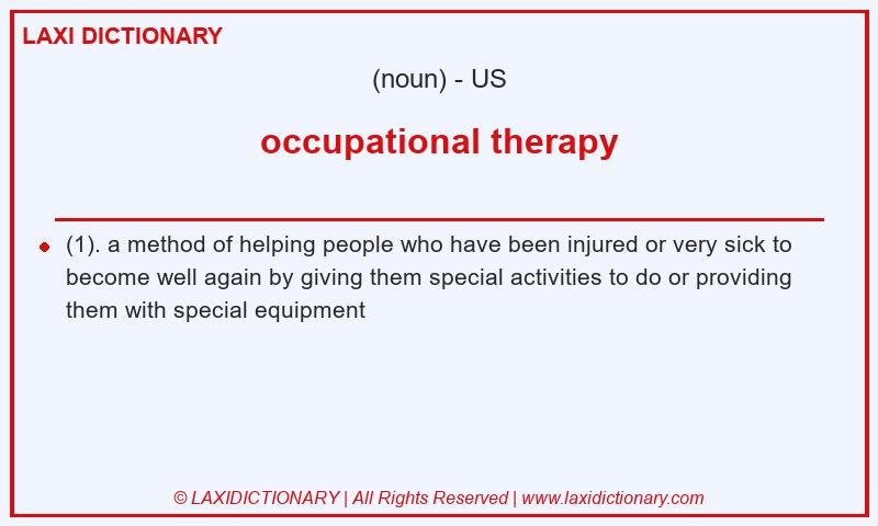 Definition occupational therapy in American English