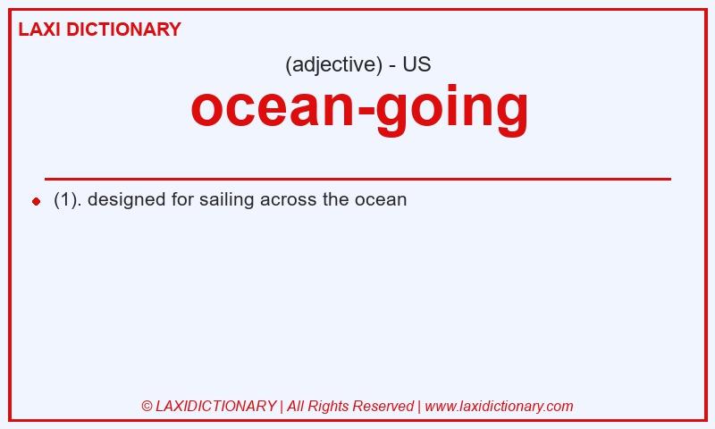 Definition ocean-going in American English