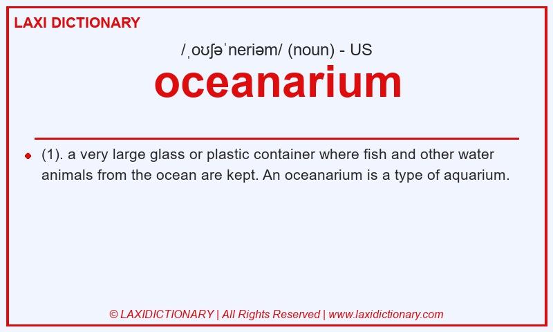 Definition oceanarium in American English