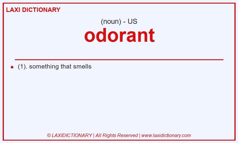 Definition odorant in American English