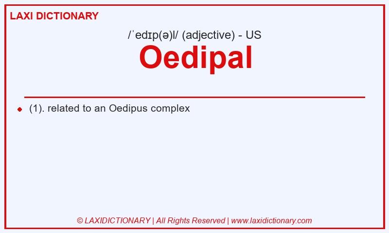 Definition Oedipal in American English