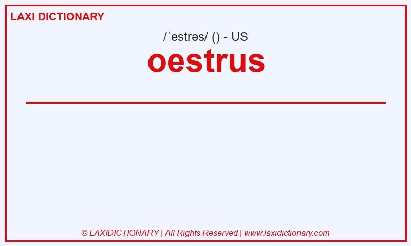 Definition oestrus in American English