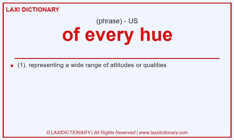 Definition of every hue in American English