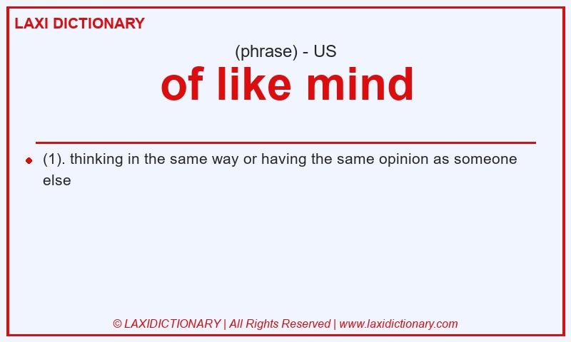 Definition of like mind in American English