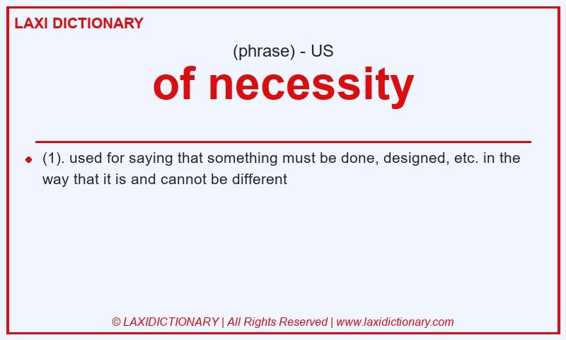 Definition of necessity in American English