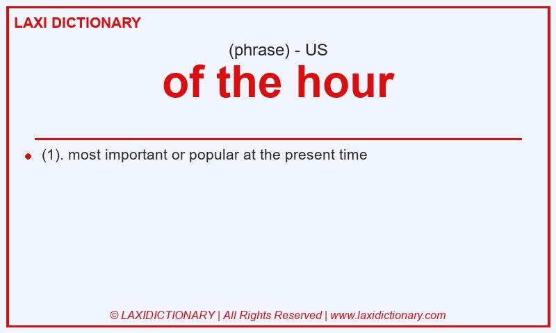 Definition of the hour in American English