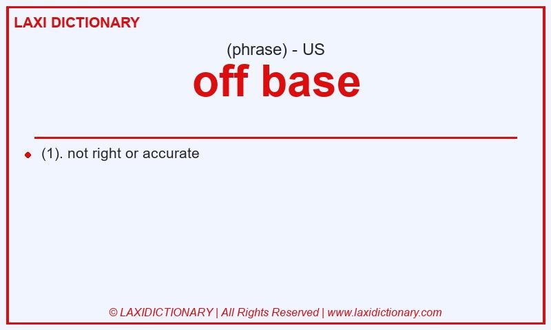 Definition off base in American English