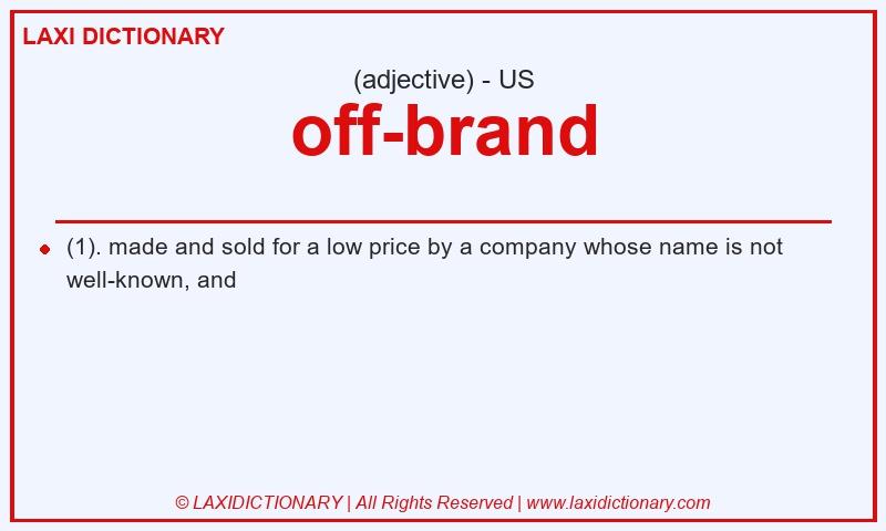 Definition off-brand in American English