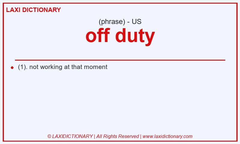 Definition off duty in American English