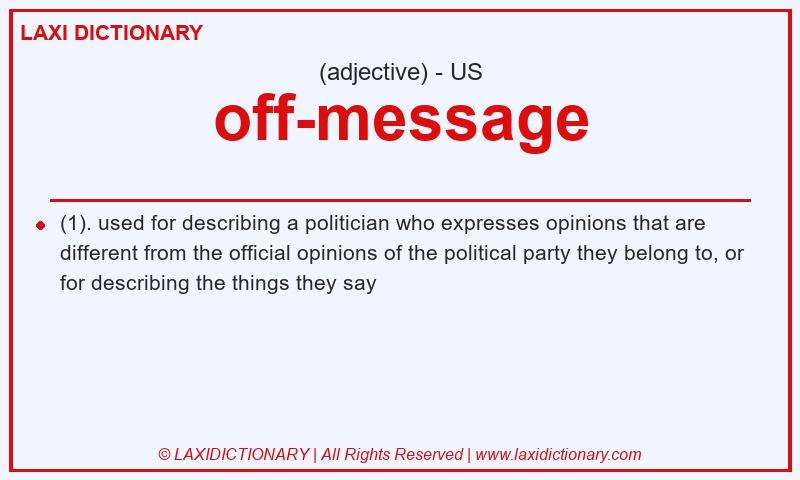 Definition off-message in American English