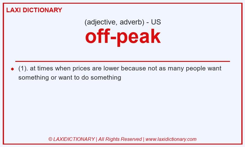 Definition off-peak in American English