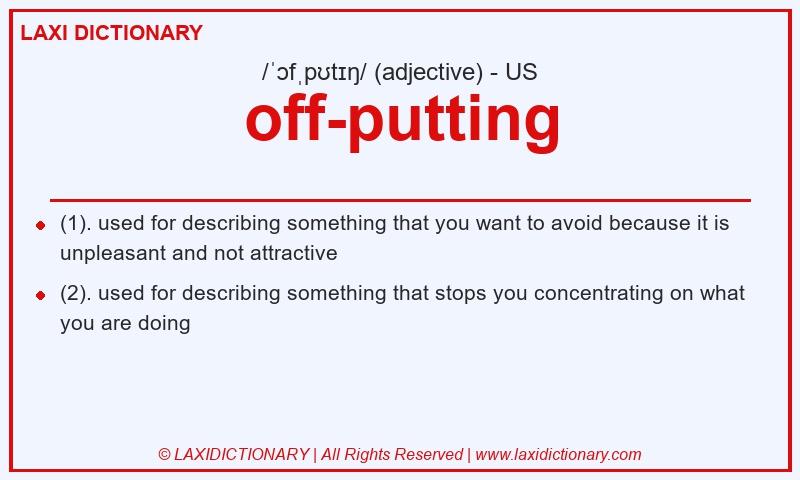 Definition off-putting in American English