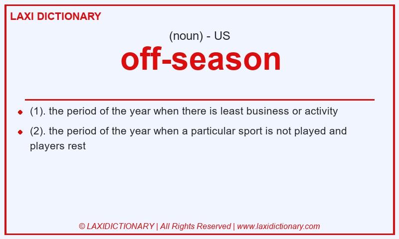Definition off-season in American English