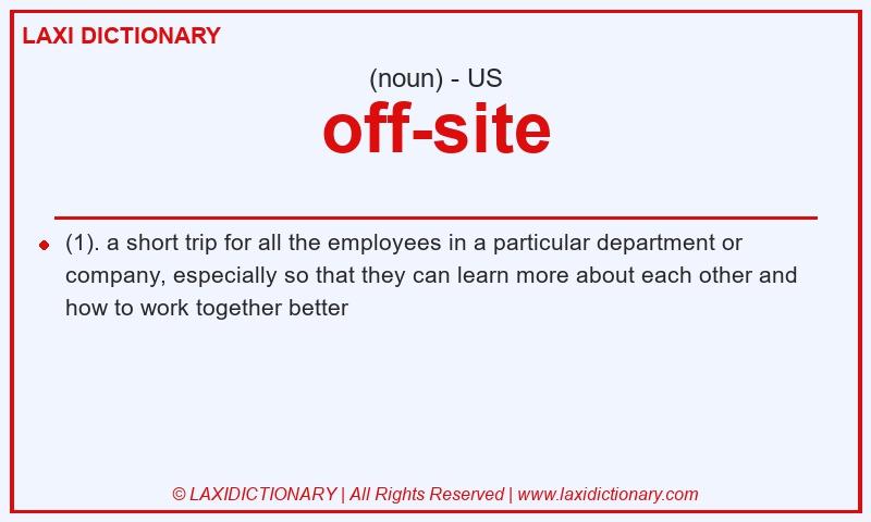 Definition off-site in American English