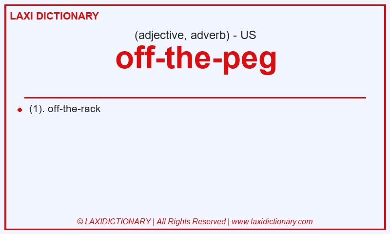 Definition off-the-peg in American English