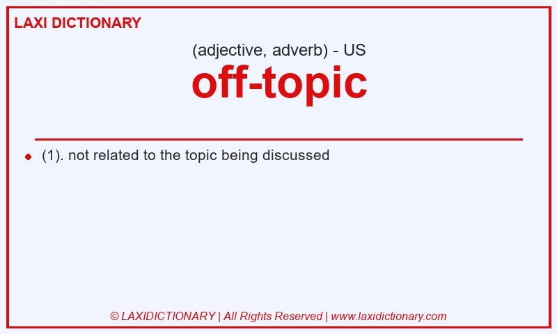 Definition off-topic in American English