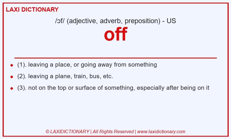Definition off in American English