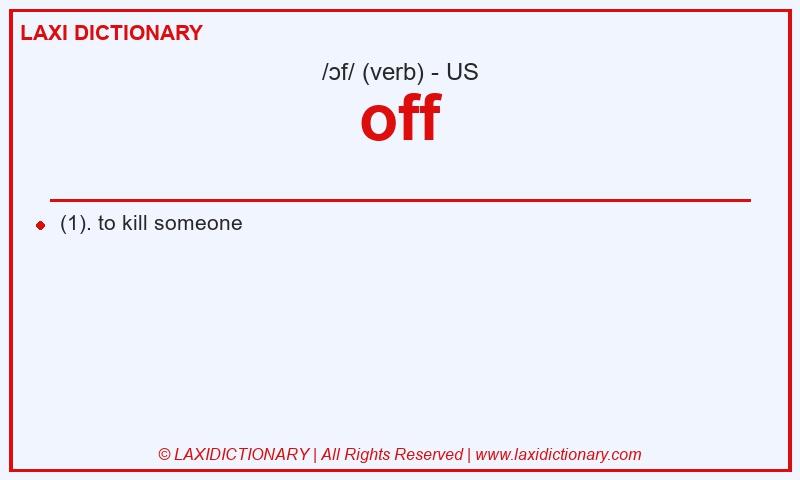 Definition off in American English