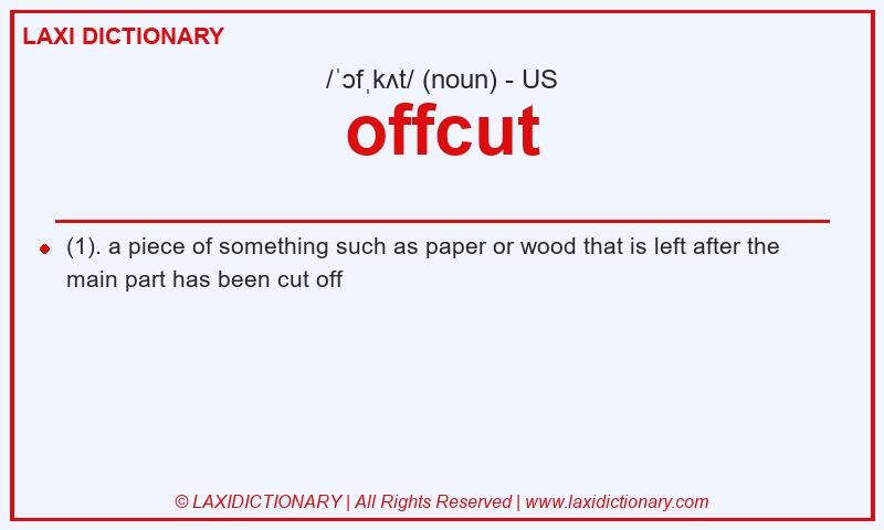 Definition offcut in American English