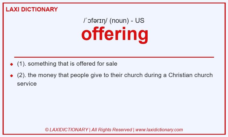 Definition offering in American English