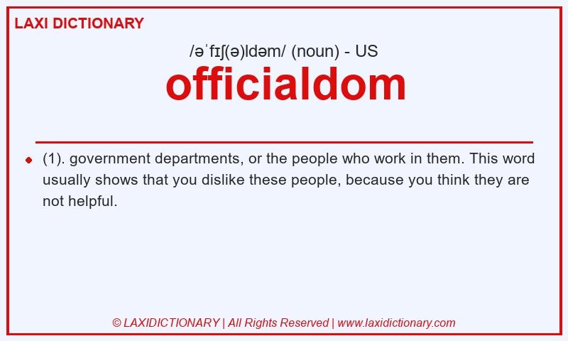 Definition officialdom in American English
