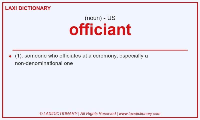 Definition officiant in American English