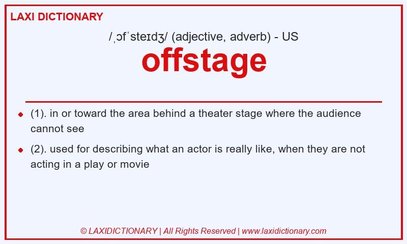Definition offstage in American English