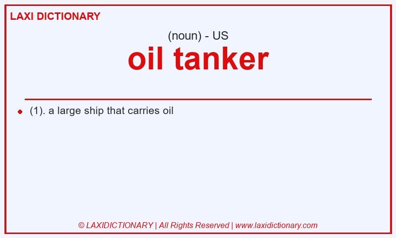 Definition oil tanker in American English