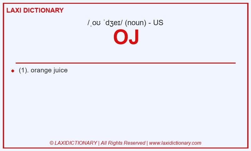 Definition OJ in American English
