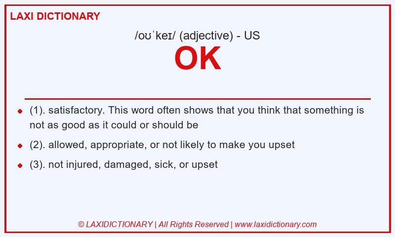 Definition OK in American English