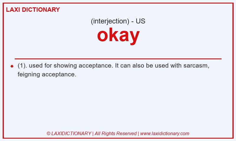 Definition okay in American English