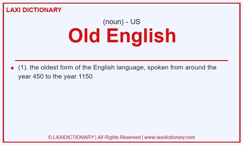 Definition Old English in American English