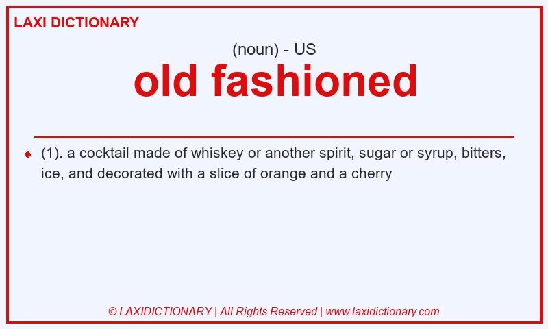 Definition old fashioned in American English