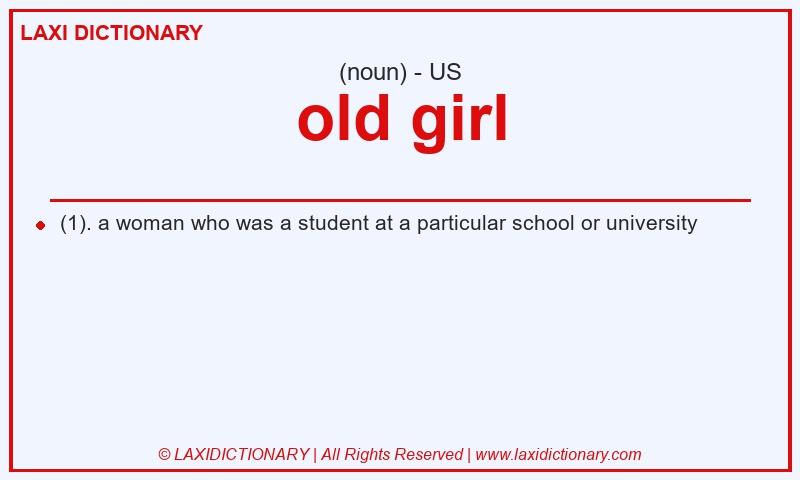 Definition old girl in American English